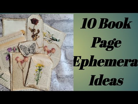 10 Quick And Easy Ideas For Book Page Ephemera
