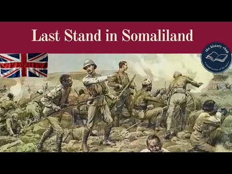 British vs The “Mad Mullah”: Corfield's Last Stand, Somaliland 1913