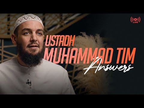 Live || Answering Your Questions || Ustadh Muhammad Tim Humble