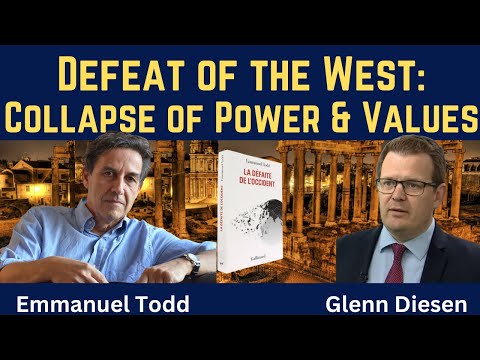 Emmanuel Todd: Defeat of the West - Collapse of Power & Values