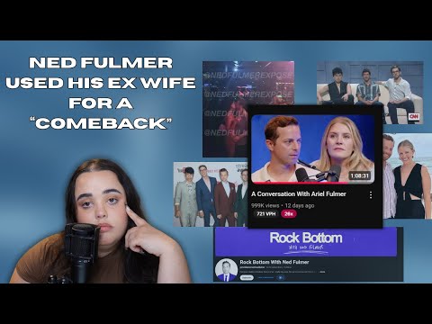 Ned Fulmer Used His Ex Wife for a "Comeback"