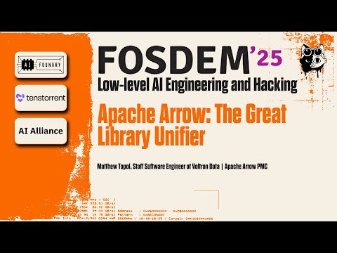 Apache Arrow: The Great Library Unifier by Matt Topol, FOSDEM25