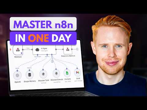 n8n 8 Hour Masterclass: Build & Sell AI Agents (Automate Anything)