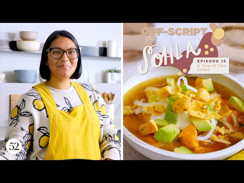 Sohla's Rules For Chicken Soup | Off-Script with Sohla