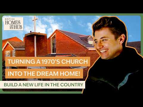 They’re Turning a Church Into a Family Home 🤯 | Build A New Life In The Country | S1 EP8