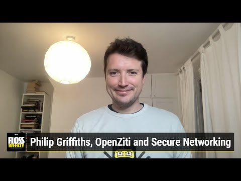 Noodling Around with OpenZiti - Philip Griffiths, OpenZiti and Secure Networking