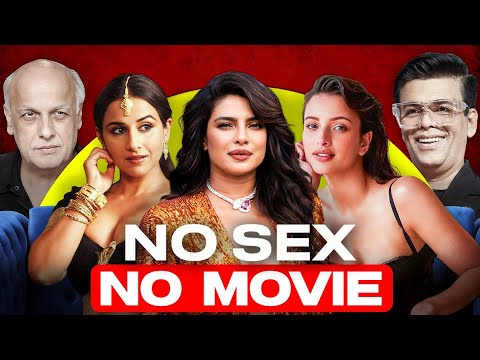 Bollywood Exposed: The Dark Side of Bollywood's Casting Couch | Priyanka Chopra, Mahesh Bhatt, Karan