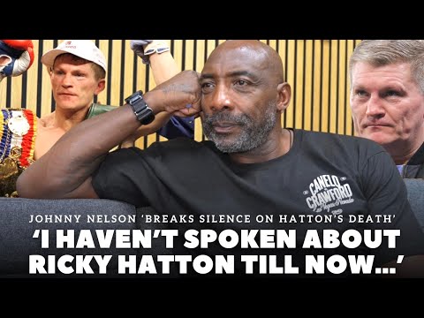 ‘I FELT UNCOMFORTABLE TALKING ABOUT RICKY HATTON’ Johnny Nelson SHARES INCREDIBLE HITMAN BACK STORY