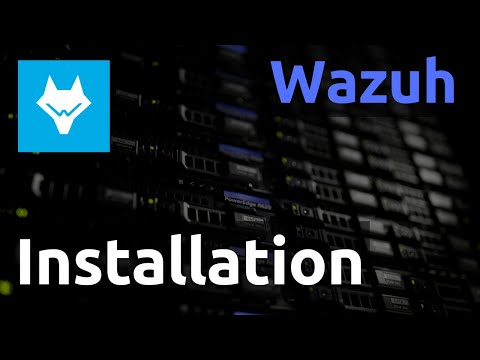 Wazuh - 02. Installation