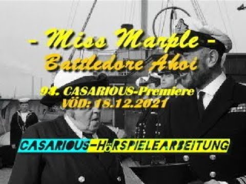 Miss Marple - Battledore Ahoi! / 94. CASARIOUS-Premiere/ Ursula Krieg, Gerd G. Hoffmann, W. Bluhm