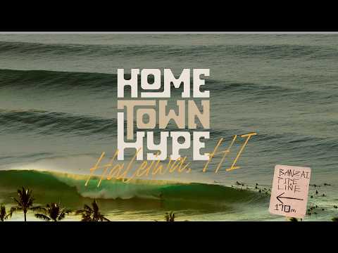 HOMETOWN HYPE: HALEIWA - Surfing’s final boss