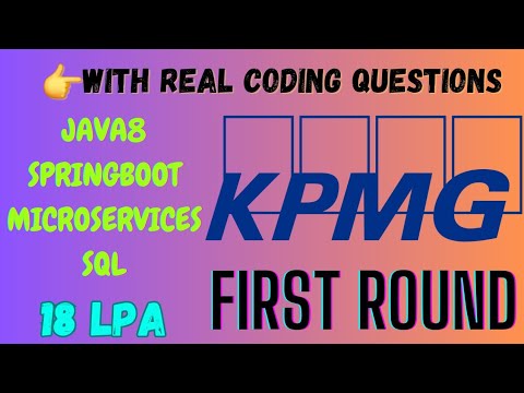 2-7 Years Interview Experience | Java | Spring Boot | Microservices | SQL | KPMG