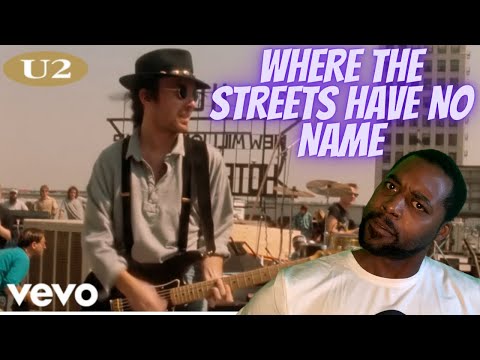 FIRST TIME HEARING U2: Where The Streets Have No Name REACTION