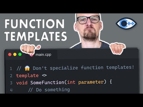 How to use FUNCTION TEMPLATES - a comprehensive guide for modern C++