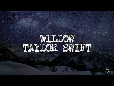 Willow with Lyrics - Taylor Swift (Evermore Album)