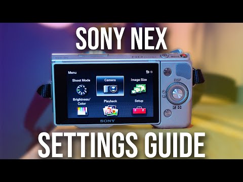 Best Sony NEX Settings For Video // Sony NEX 5N, 5R, 5T Settings Guide
