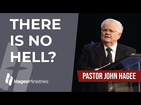 Pastor John Hagee - "There is No Hell?"