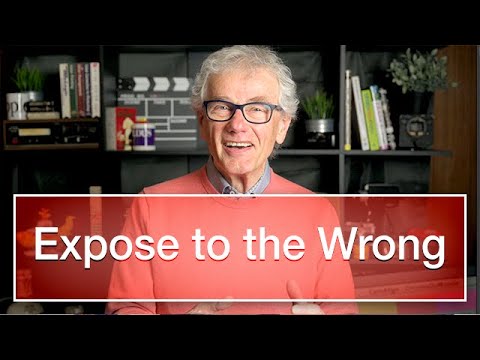 Expose to the Wrong