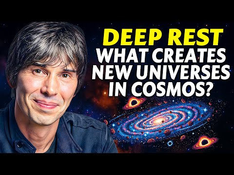 2 Hours of Brian Cox on How New Universes Might Be Born – Soothing Cosmic Talk for Sleep