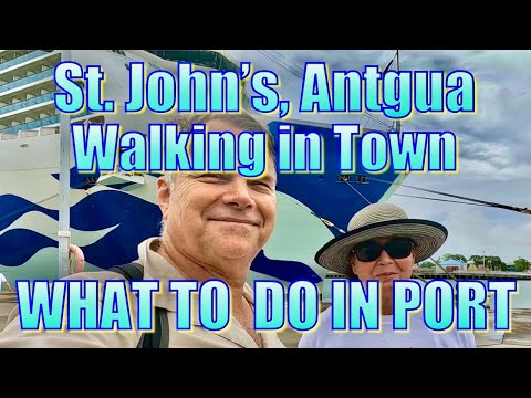 St. John's, Antigua - Walking in Town - What to Do on Your Day in Port
