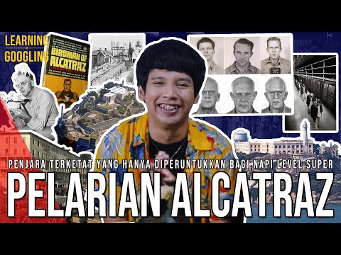 Penjara Terketat Khusus Napi Level Dewa! Tahanannya Kabur Modal Sendok! Alcatraz |LearningByGoogling