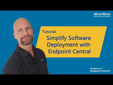 Simplify Software Deployment with Endpoint Central by ManageEngine