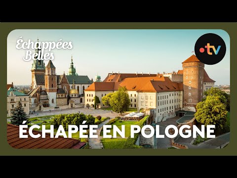 Échappée en Pologne - Échappées belles
