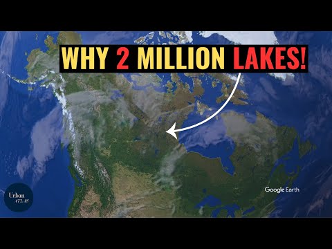 Why Does Canada Have So Many Lakes? (Over 2 Million)