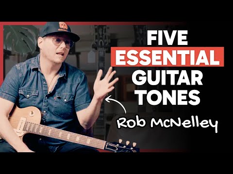 The Most Essential Guitar Tones For Session Players w/ Rob McNelley
