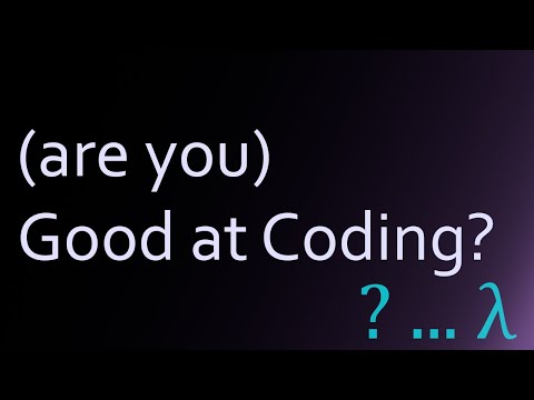 Or, Are You Bad at Coding? Part 2