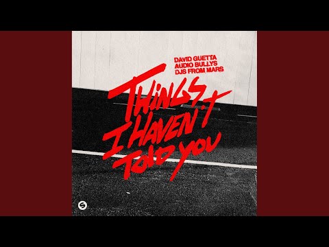 Things I Haven’t Told You (Club Mix)