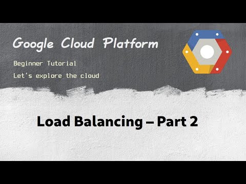 [ GCP 14.2 ] Google Cloud Load Balancing - Part 2