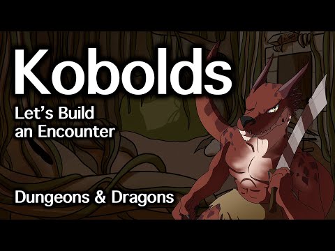 Kobolds D&D | Let's Build an Encounter | D&D Quest Ideas