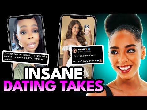 Reacting to INSANE Modern Dating Takes