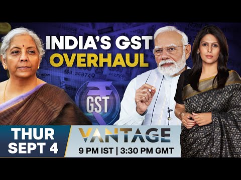 LIVE | India's GST Rate Cuts: All You Need to Know | Vantage with Palki Sharma | N18G