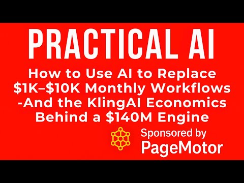 How to Use AI to Replace $1K–$10K Monthly Workflows — And the Kling Economics Behind a $140M Engine