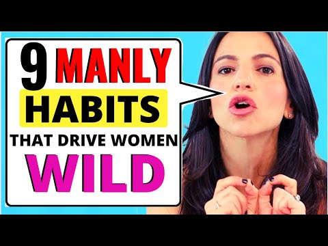 9 Masculine Habits That Trigger Sexual Attraction In Women (Makes Women Want You)