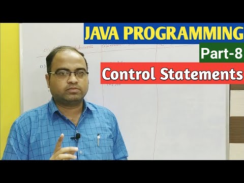 JAVA PROGRAMMING | Part-8 | Control Statements