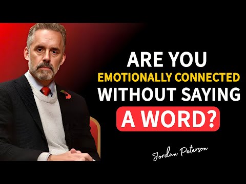 How to Know If You’re Emotionally Connected to Someone (Even in Silence) | Jordan Peterson