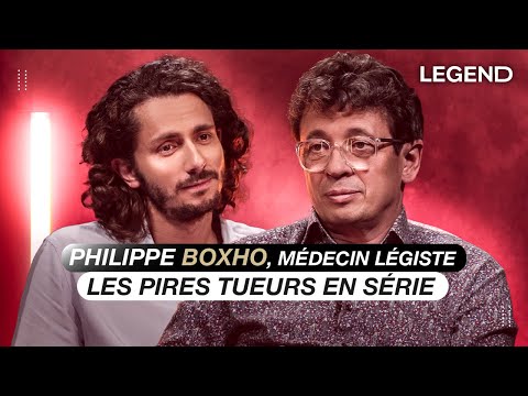 PHILIPPE BOXHO, MÉDECIN LÉGISTE : LES PIRES TUEURS EN SÉRIE  (FOURNIRET, ED KEMPER…)