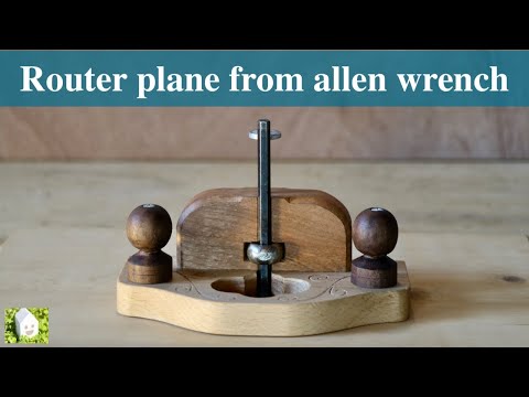 六角レンチからルータープレーンを作る／Making a router plane from an allen wrench.