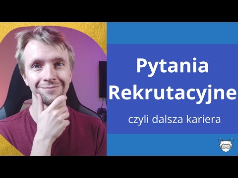 Pytania rekrutacyjne czyli dalsza kariera programisty