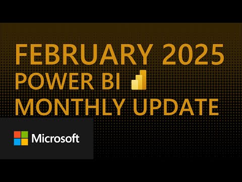 Power BI Update - February 2025