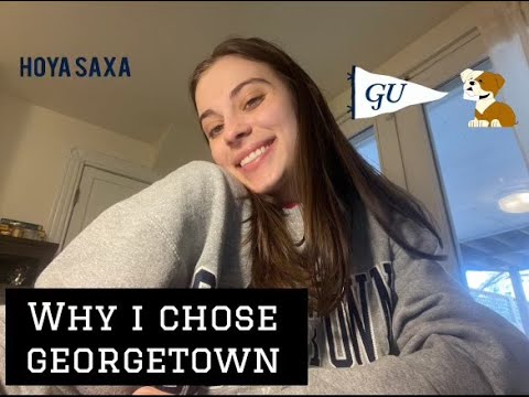 Why I Chose Georgetown