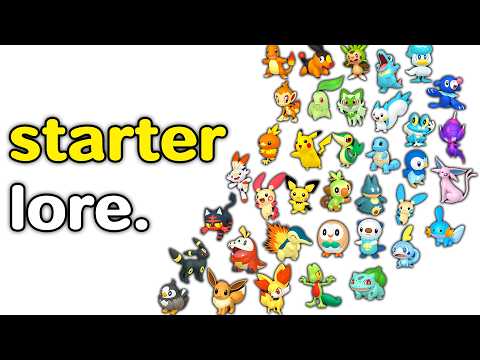 Every Starter Pokemon Explained in 33 Minutes