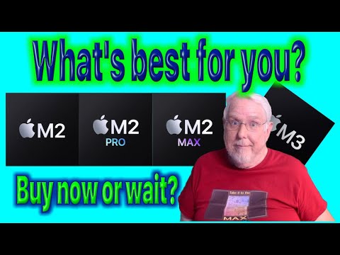 What’s best for you, M2 Pro and M2 Max or wait for M3?