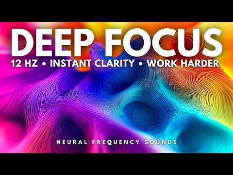 12 Hz Alpha Waves • Brain Fuel • Unlock Deep Focus & Mental Clarity Instantly