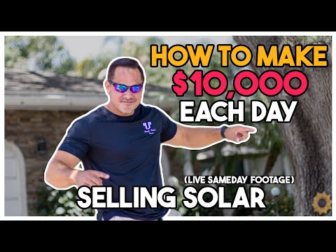 HOW TO MAKE $10K EACH DAY SUMMER 2023 - SELLING SOLAR in Tampa, FL 2023