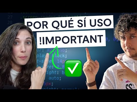 Por qué sí uso "!important" en mi código CSS