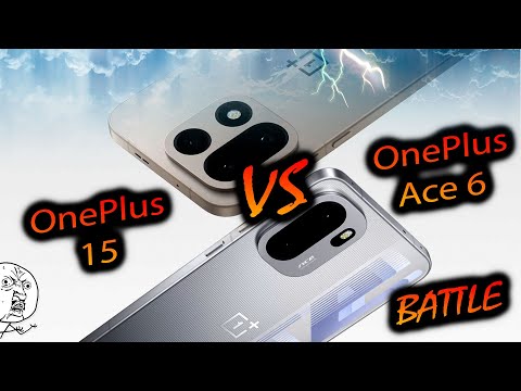 OnePlus. Ace 6 (China) vs. OnePlus 15 "Comparison: Do I need the 15R? Which is the better buy?"